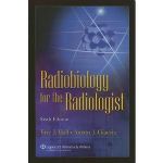 Radiobiology for the Radiologist (sixth edition) 詳細資料