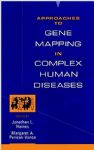 Approaches to Gene Mapping in Complex Human Diseases 詳細資料