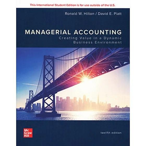 Managerial Accounting: Creating Value in a Dynamic Business Environment, 12/e  詳細資料