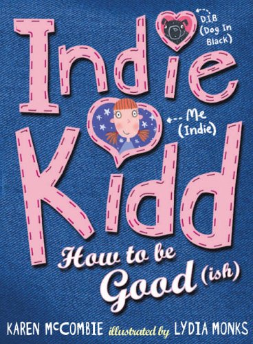 Indie Kidd: How to be Good(ish)  詳細資料