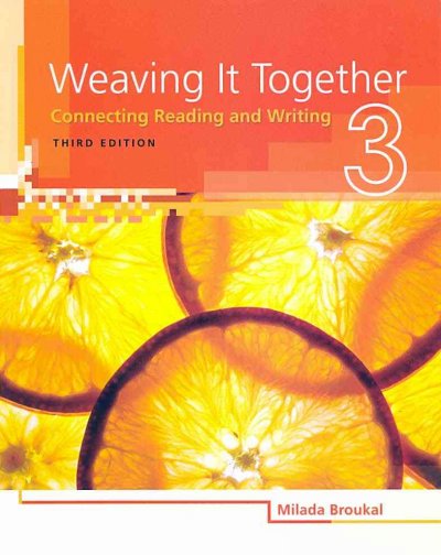 Weaving It Together 3: Connecting Reading and Writing 詳細資料