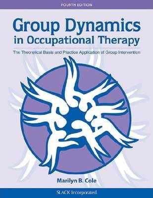 Group Dynamics in Occupational Therapy 4th Edition 詳細資料
